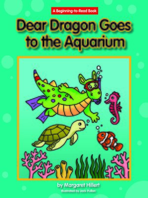 cover image of Dear Dragon Goes to the Aquarium